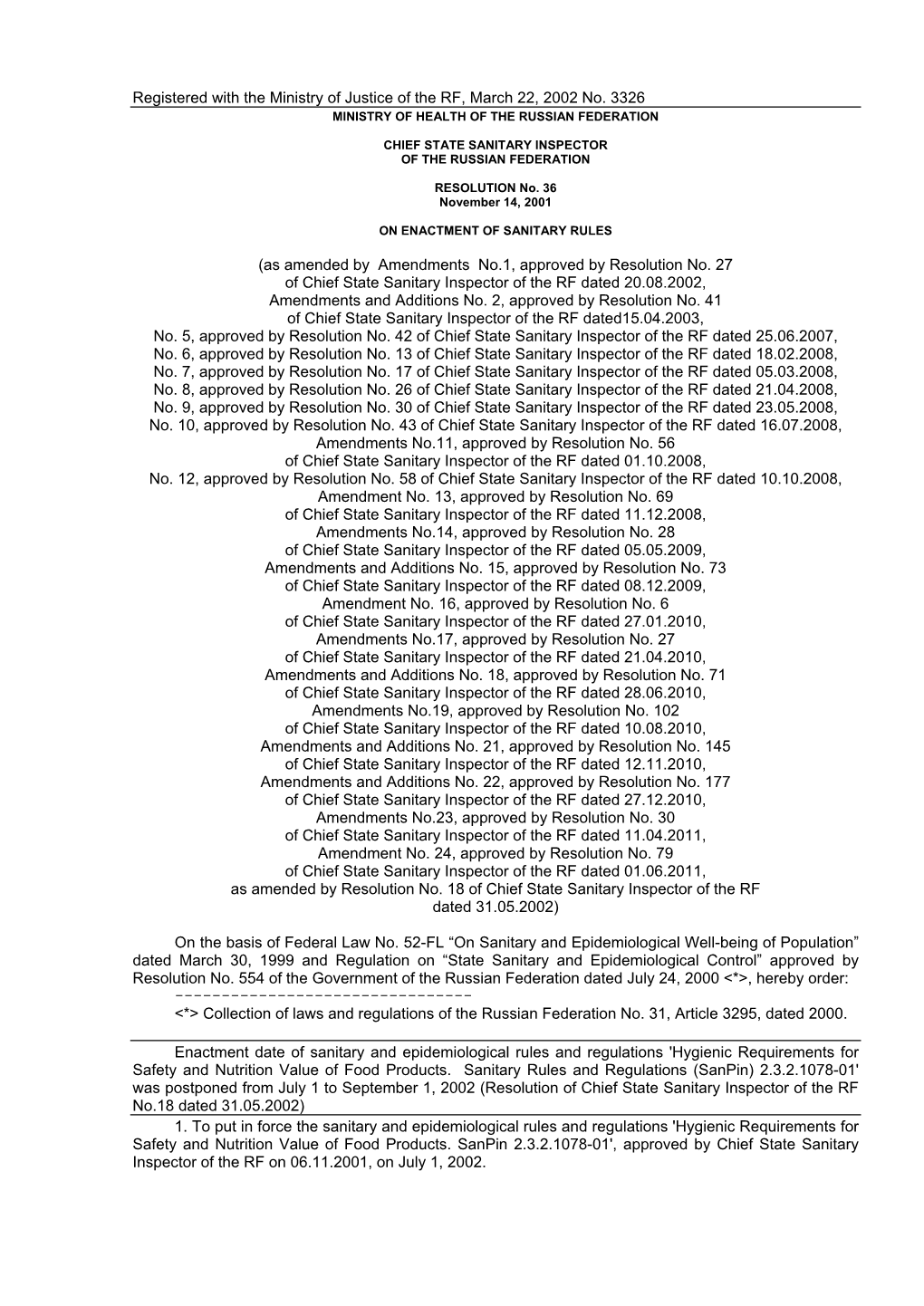 Registered with the Ministry of Justice of the RF, March 22, 2002 No. 3326