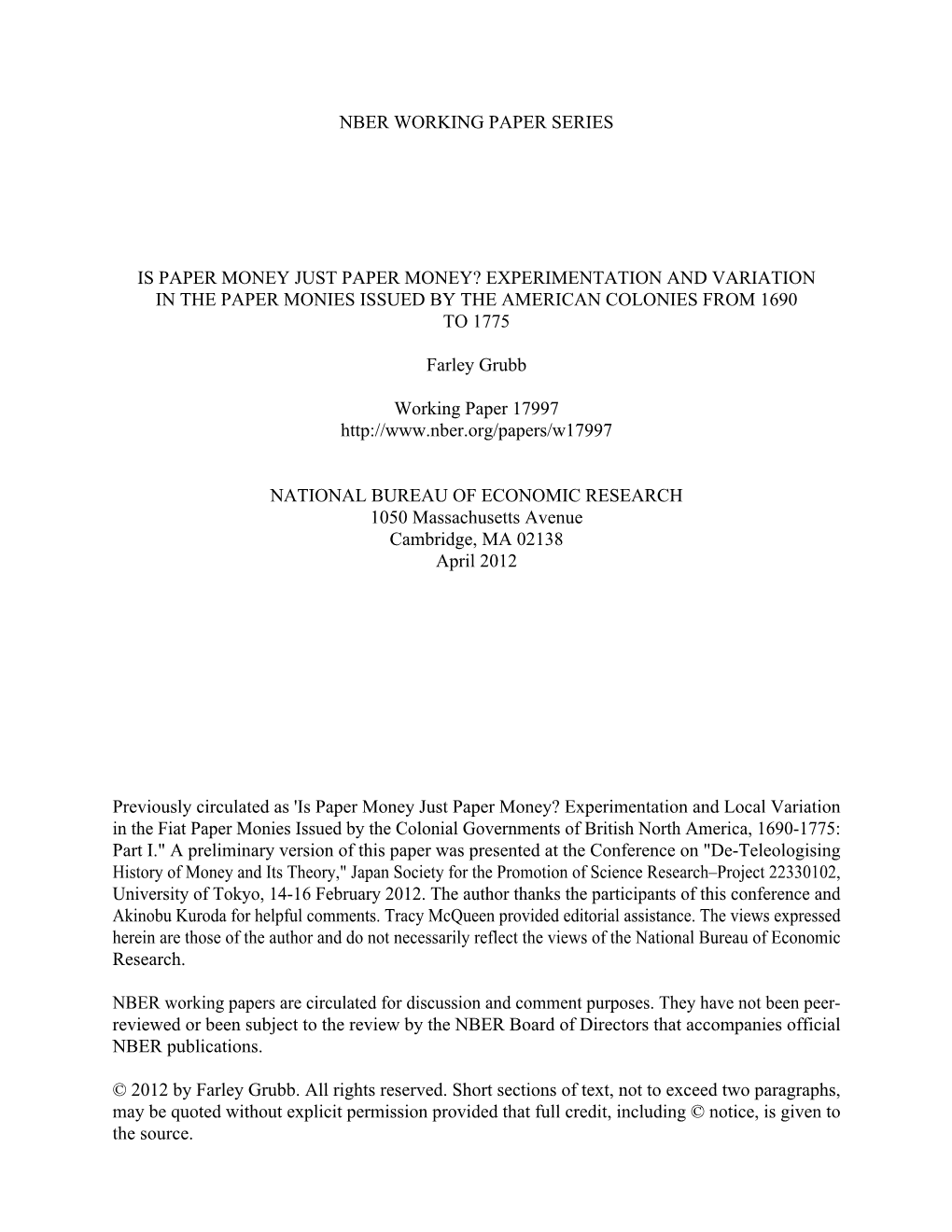 Is Paper Money Just Paper Money? Experimentation and Variation in the Paper Monies Issued by the American Colonies from 1690 to 1775