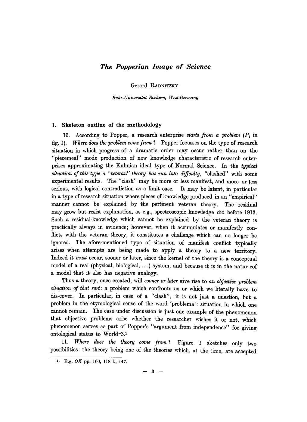 10. According to Popper, a Research Enterprise Starts from a Problem (Pi in Fig