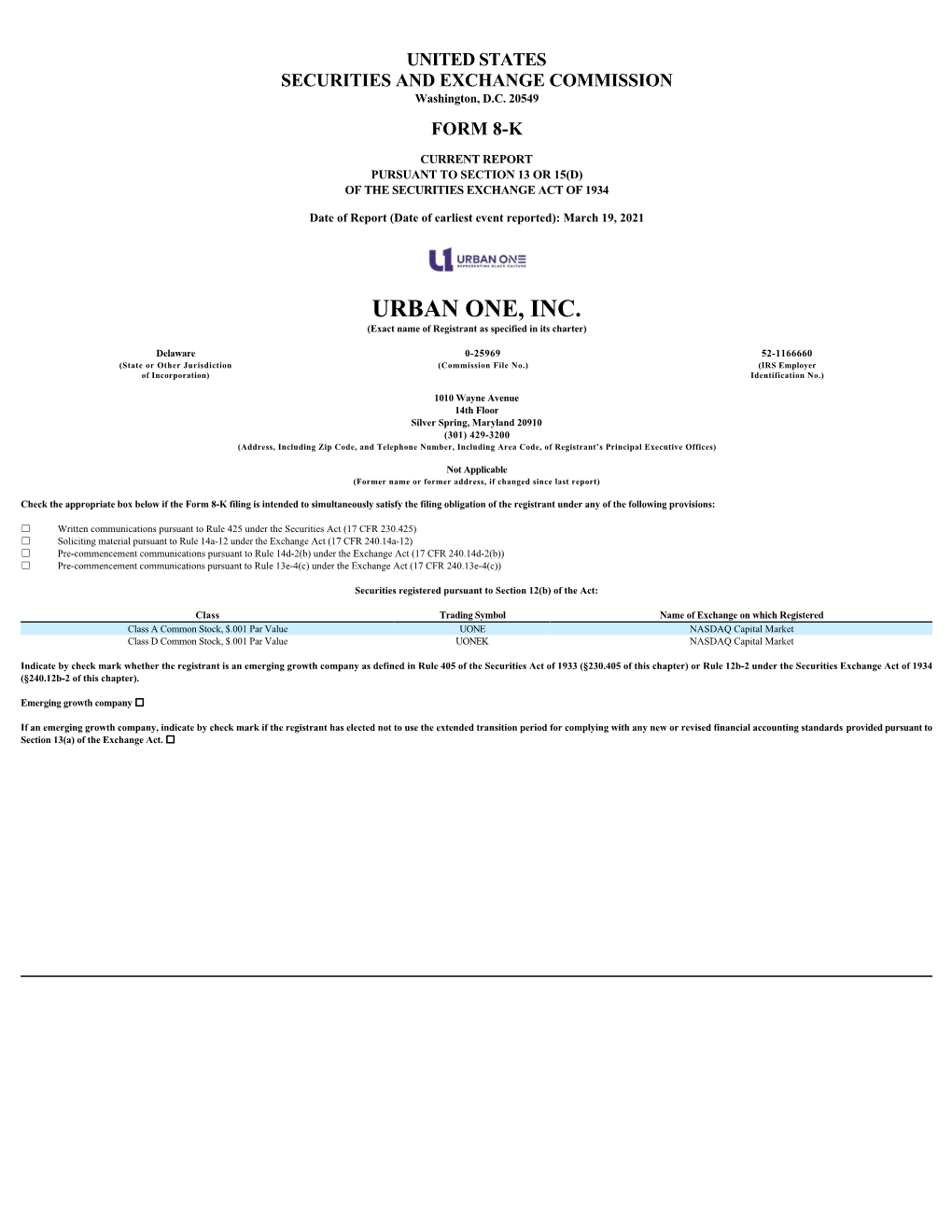 URBAN ONE, INC. (Exact Name of Registrant As Specified in Its Charter)