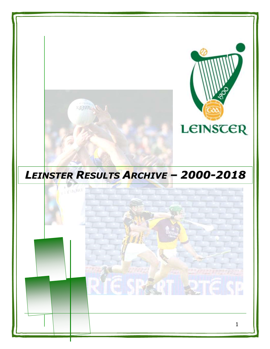 Leinster Results Archive – 2000-2018 Table of Contents