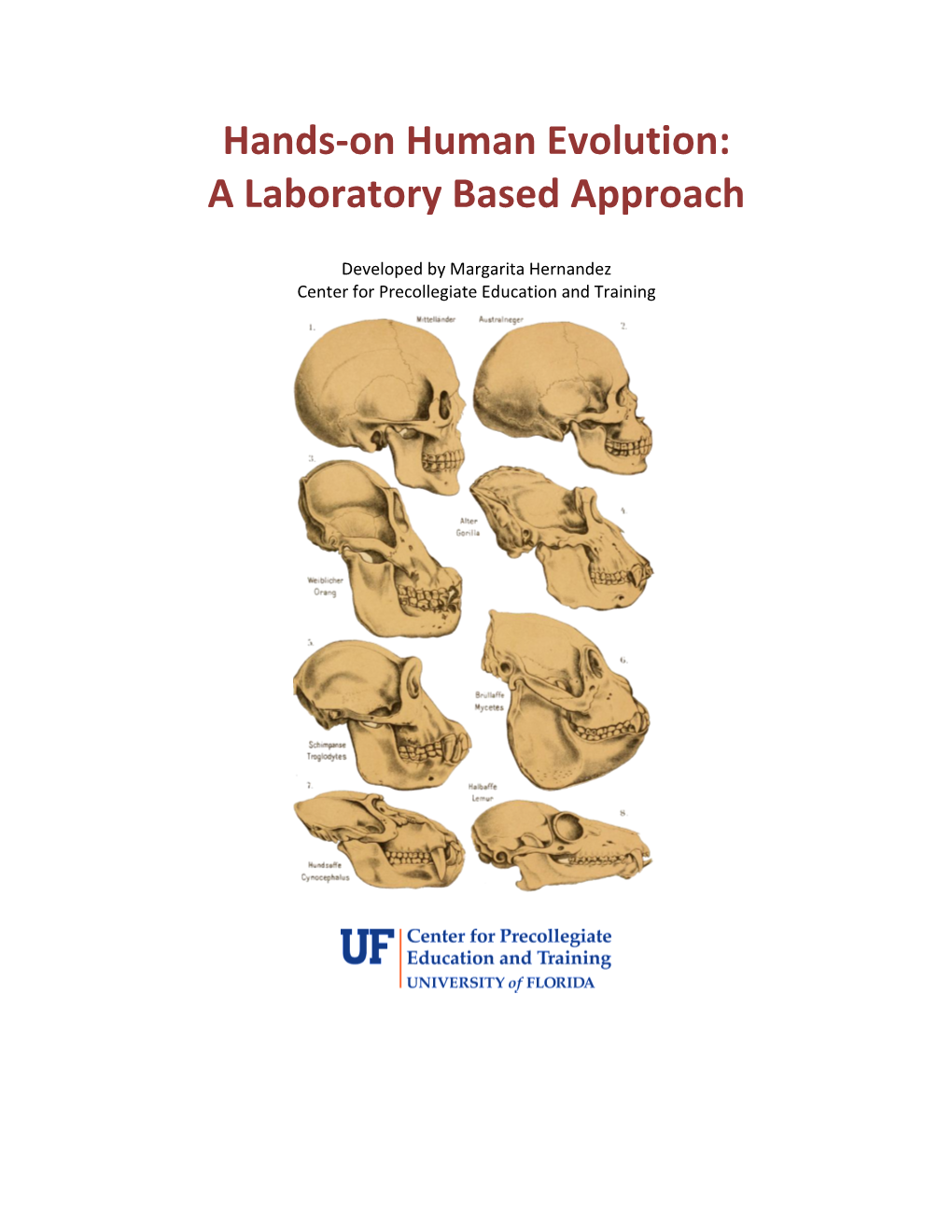 Hands-On Human Evolution: a Laboratory Based Approach