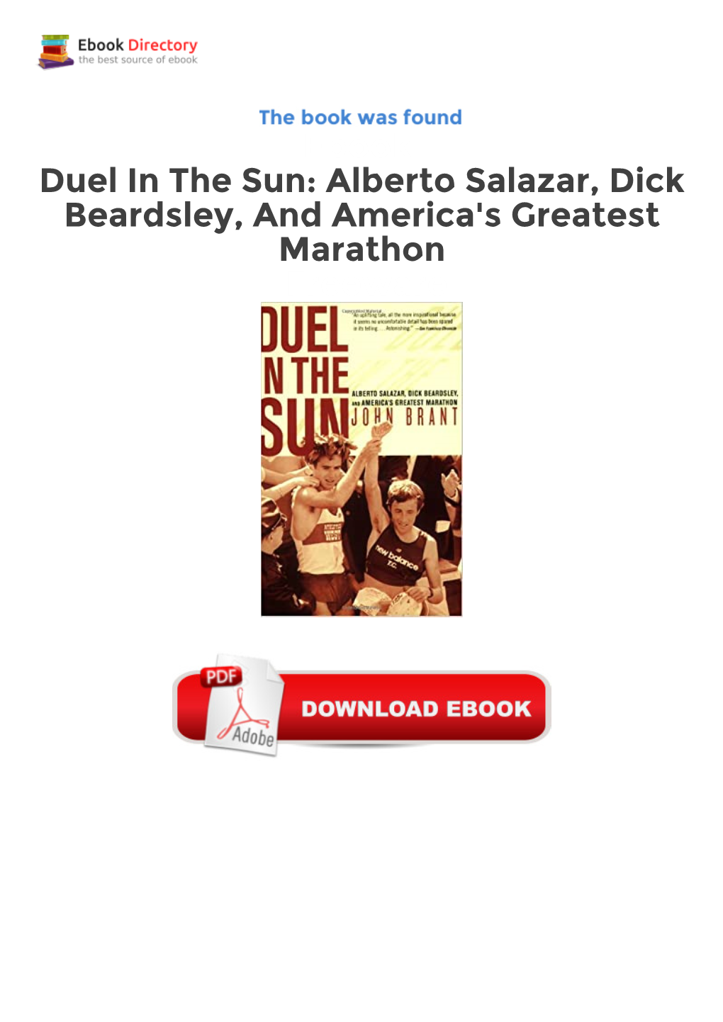 Ebook Duel in the Sun: Alberto Salazar, Dick Beardsley, And