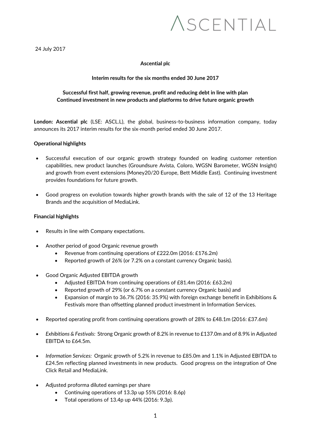 24 July 2017 Ascential Plc Interim Results for the Six Months Ended 30