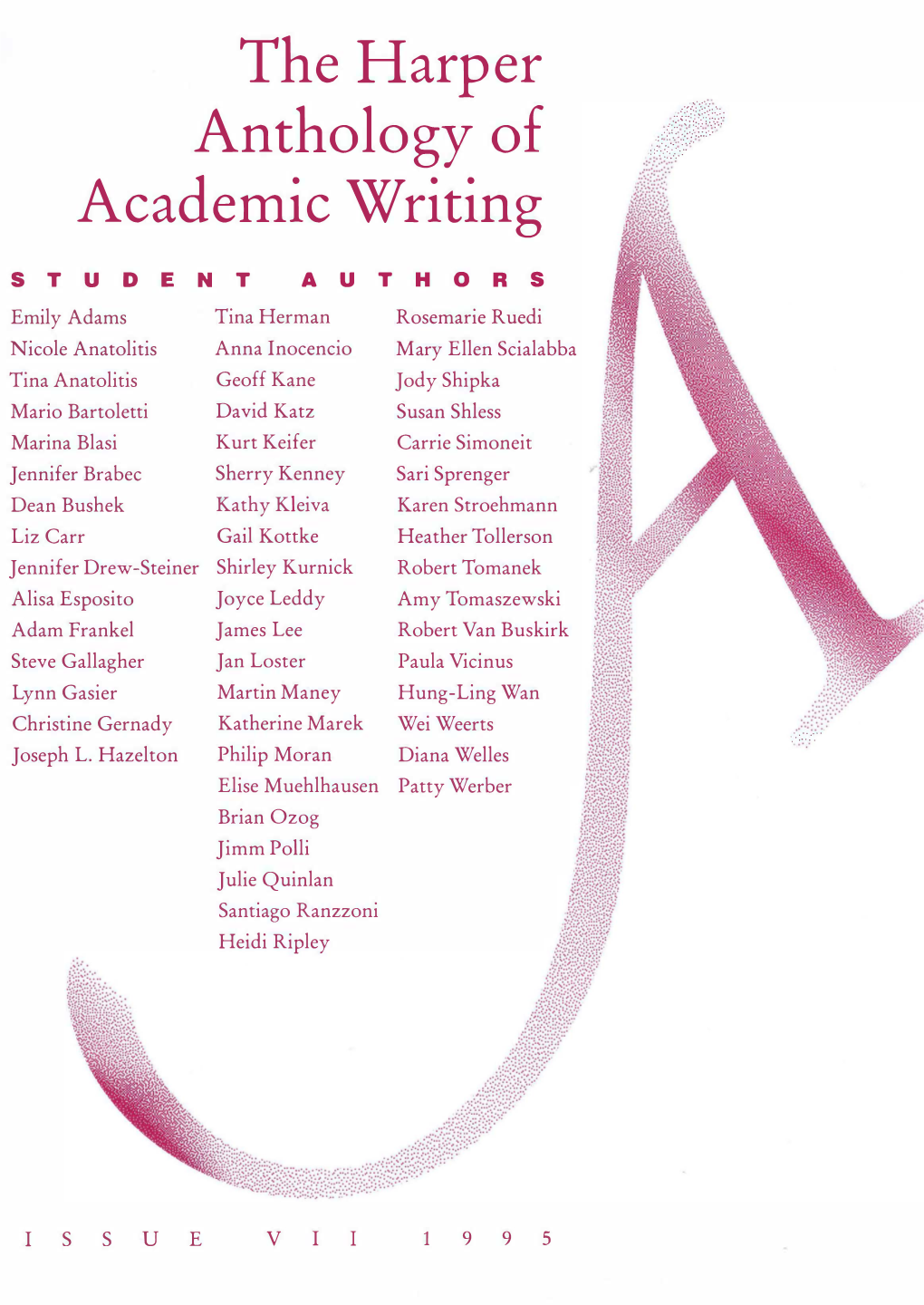 The Harper Anthology of Academic Writing