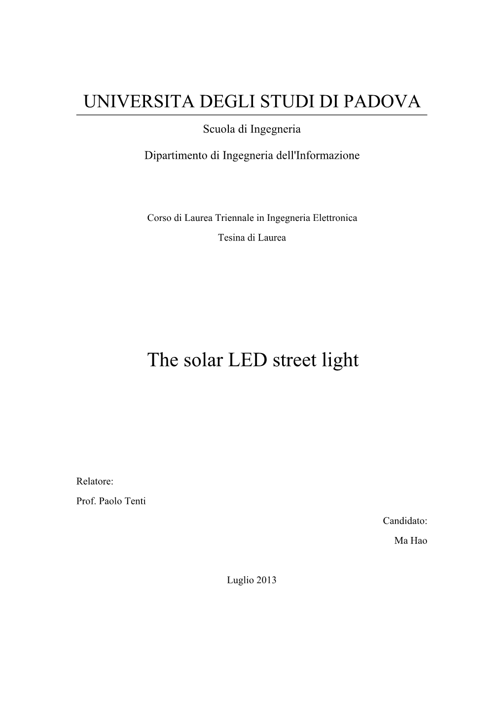 The Solar LED Street Light