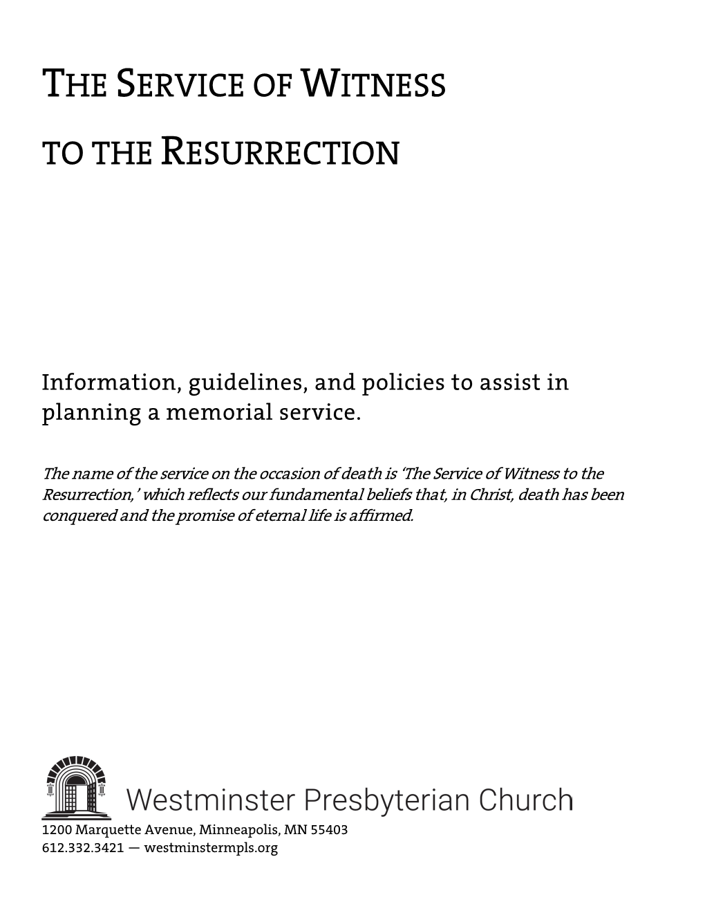 The Service of Witness to the Resurrection