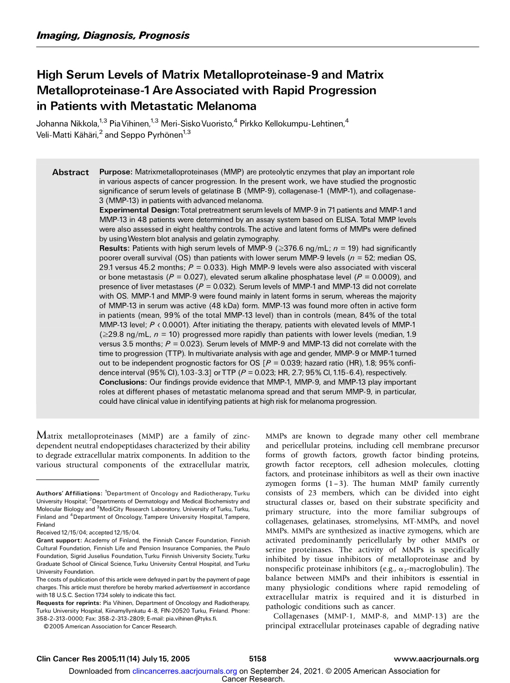 High Serum Levels of Matrix Metalloproteinase-9 and Matrix