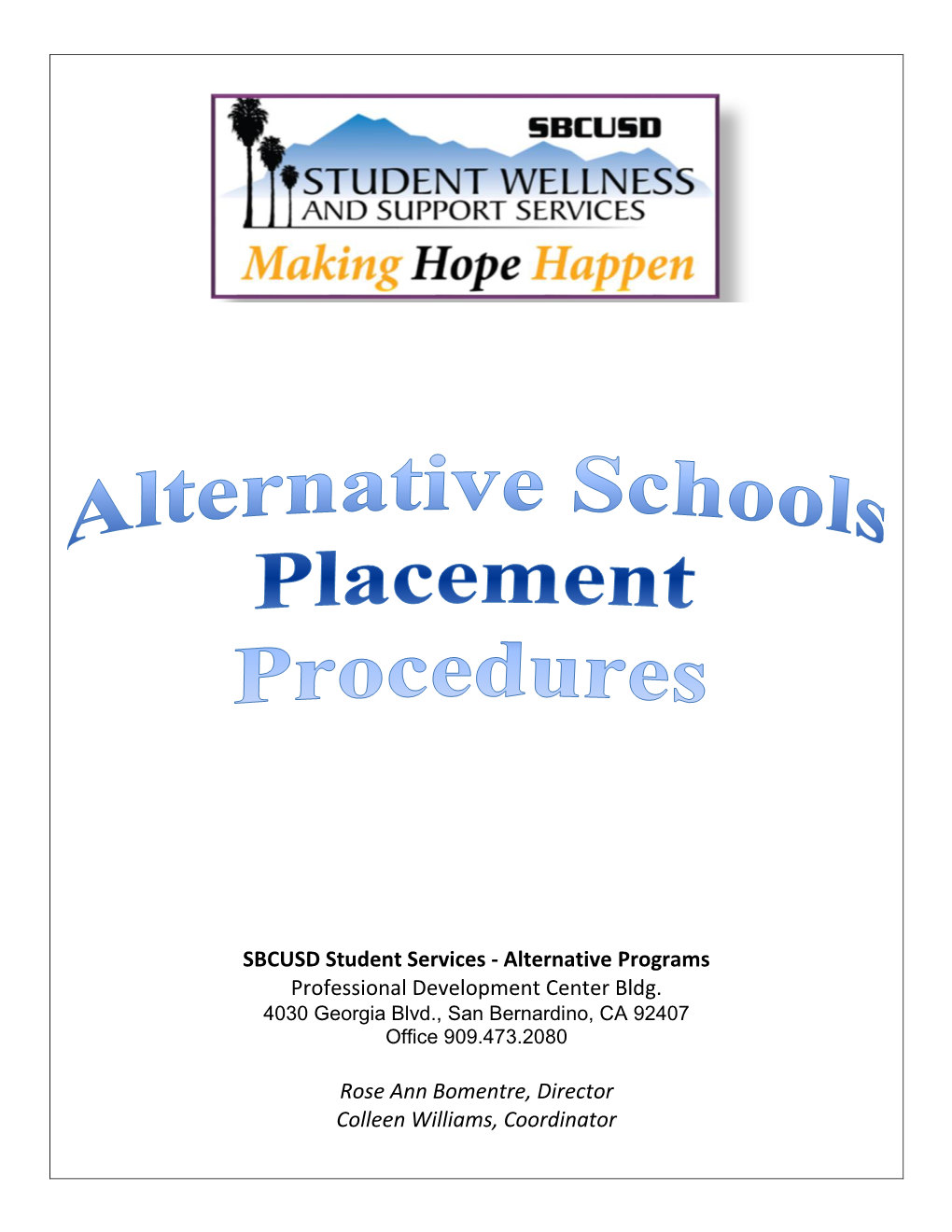 SBCUSD Student Services - Alternative Programs Professional Development Center Bldg