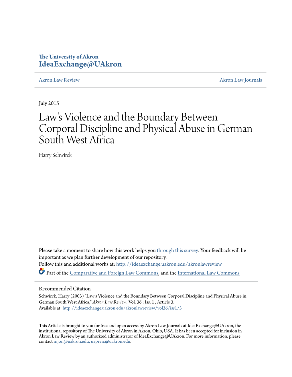 Law's Violence and the Boundary Between Corporal Discipline and Physical Abuse in German South West Africa Harry Schwirck