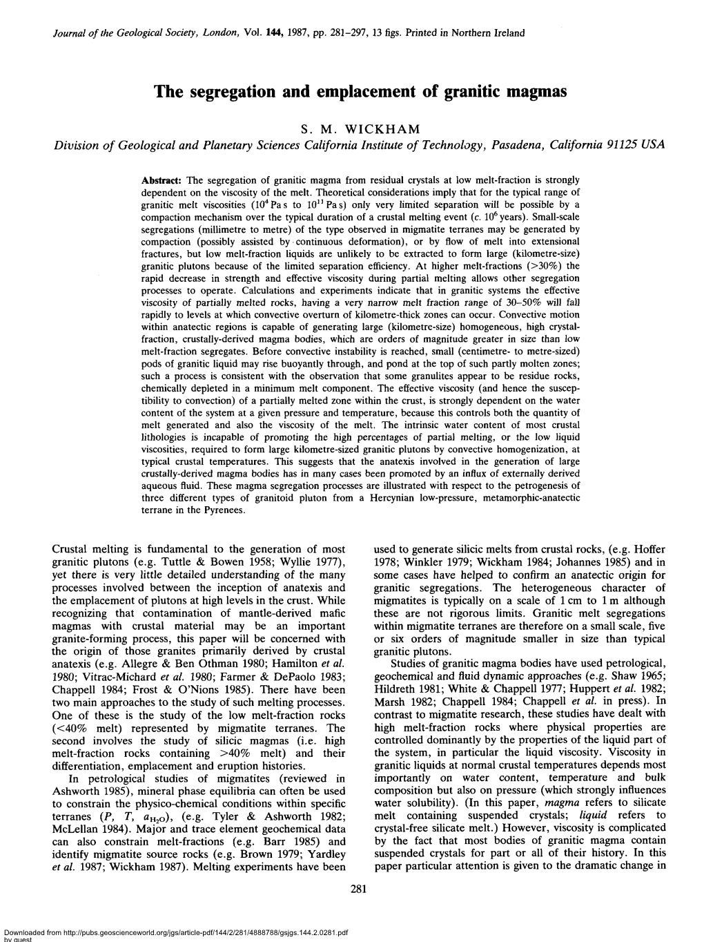 The Segregation and Emplacement of Granitic Magmas