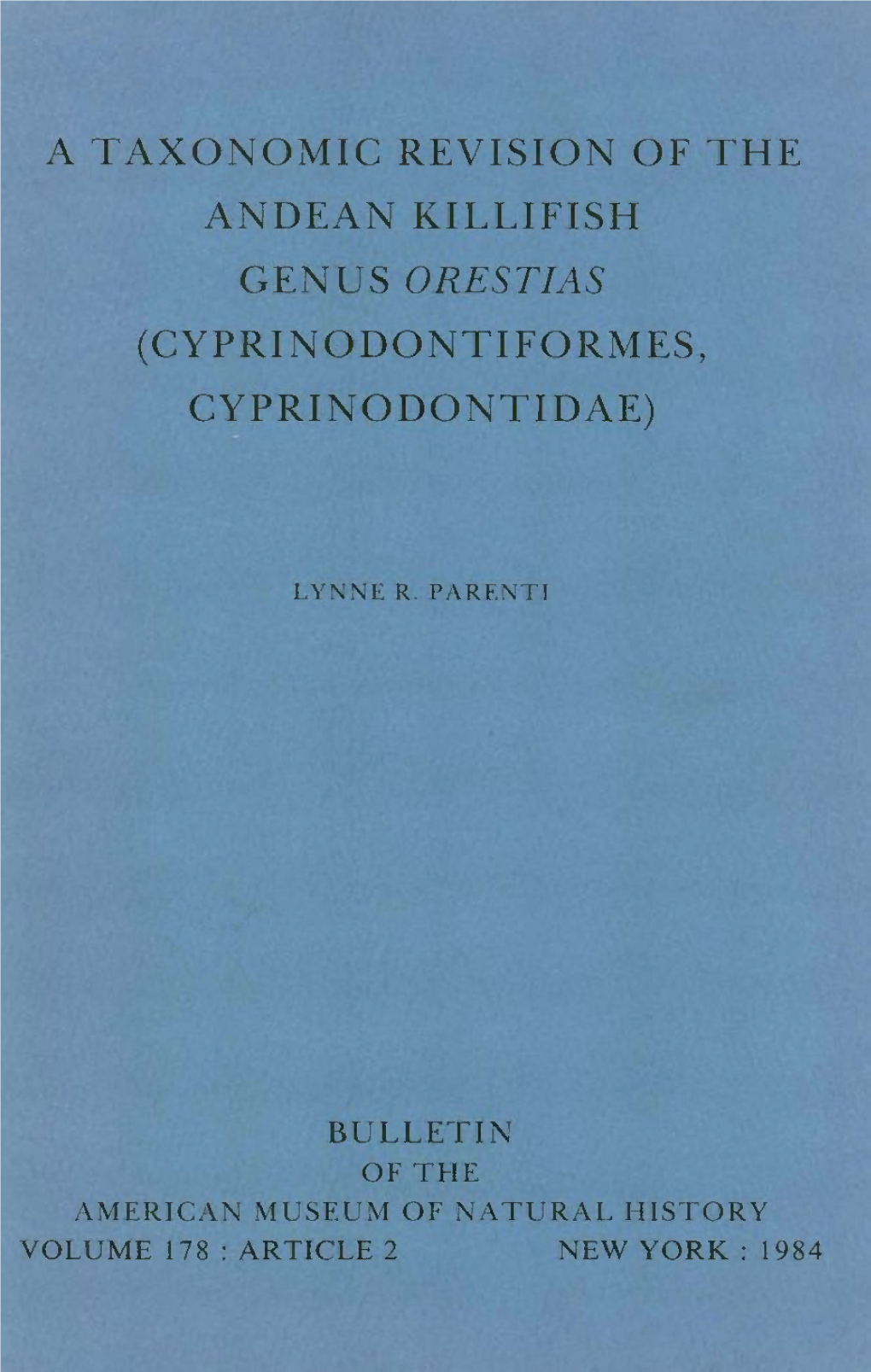 A Taxonomic Revision of the Andean Killifish Genus Orestias (Cyprinodontiformes, Cyprinodontidae)