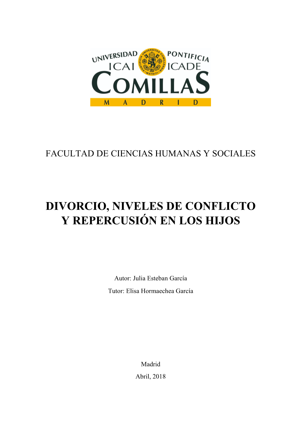 Divorcio, Niveles De Conflicto Y Repercusión En Los Hijos