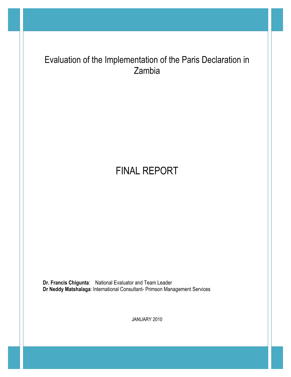 Evaluation of the Implementation of the Paris Declaration in Zambia