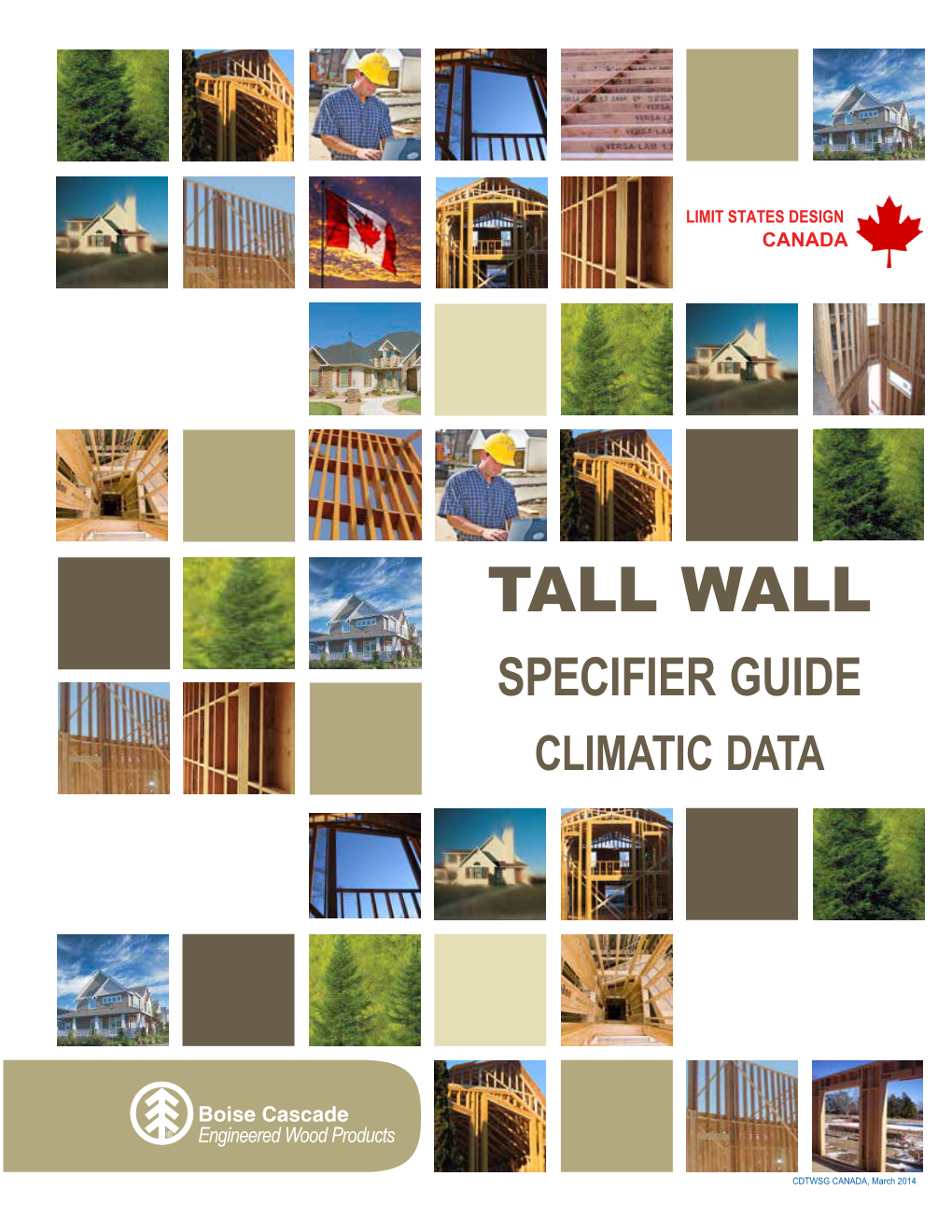 TALL WALL SPECIFIER Guide CLIMATIC DATA