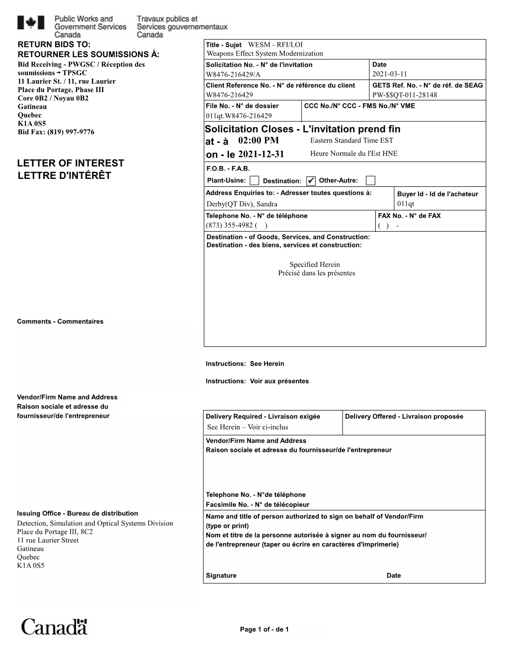 WESM - RFI/LOI RETOURNER LES SOUMISSIONS À: Weapons Effect System Modernization Bid Receiving - PWGSC / Réception Des Solicitation No