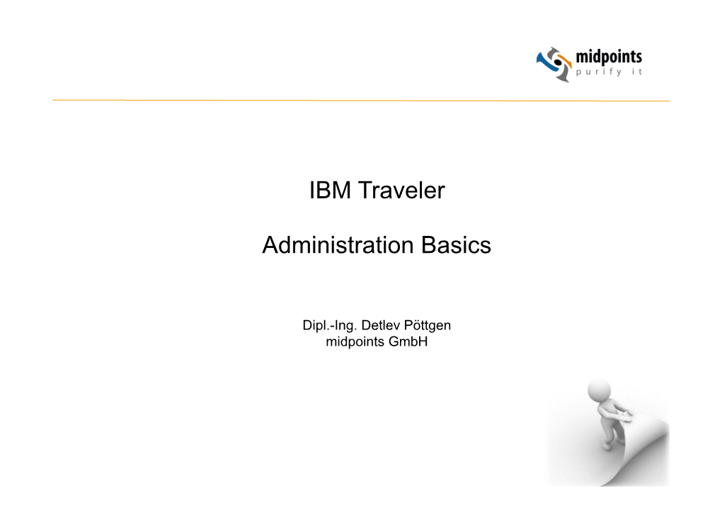 IBM Traveler Administration Basics