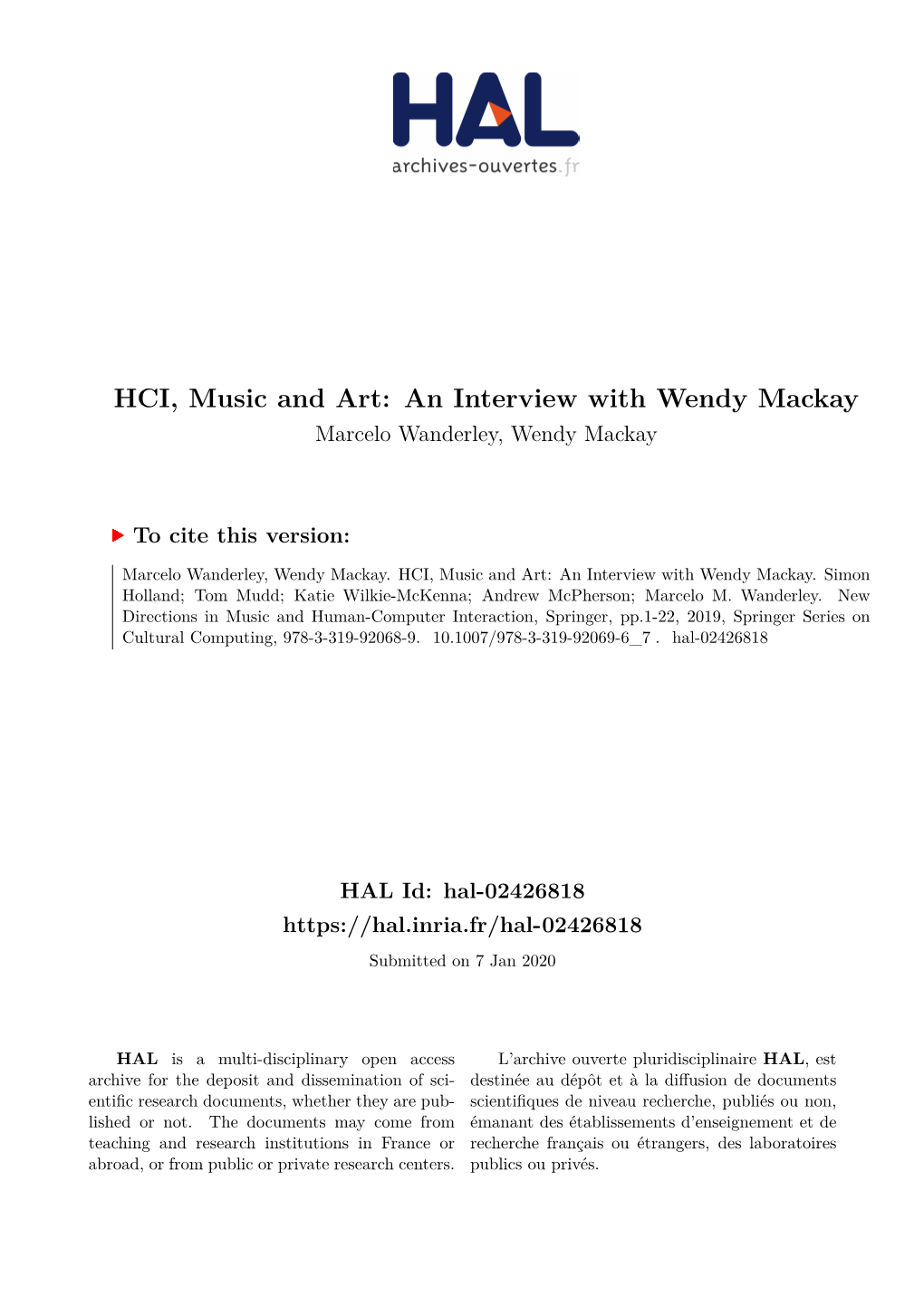 HCI, Music and Art: an Interview with Wendy Mackay Marcelo Wanderley, Wendy Mackay