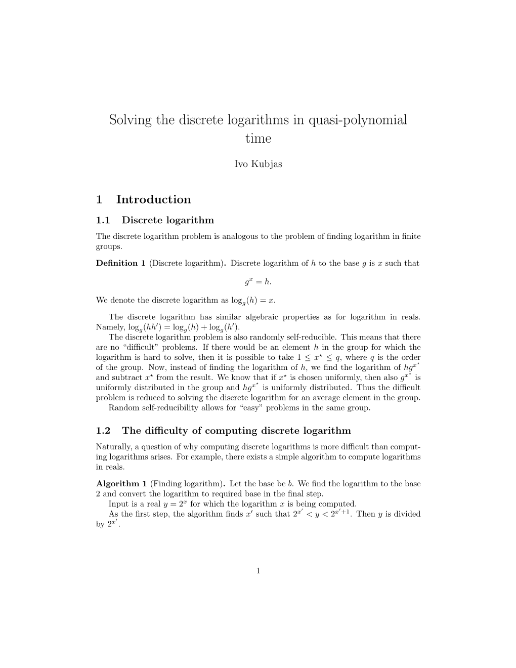 Solving the Discrete Logarithms in Quasi-Polynomial Time