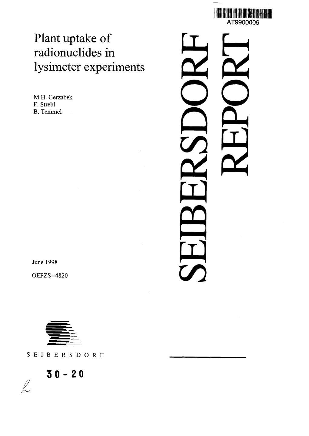 Plant Uptake of Radionuclides in Lysimeter Experiments