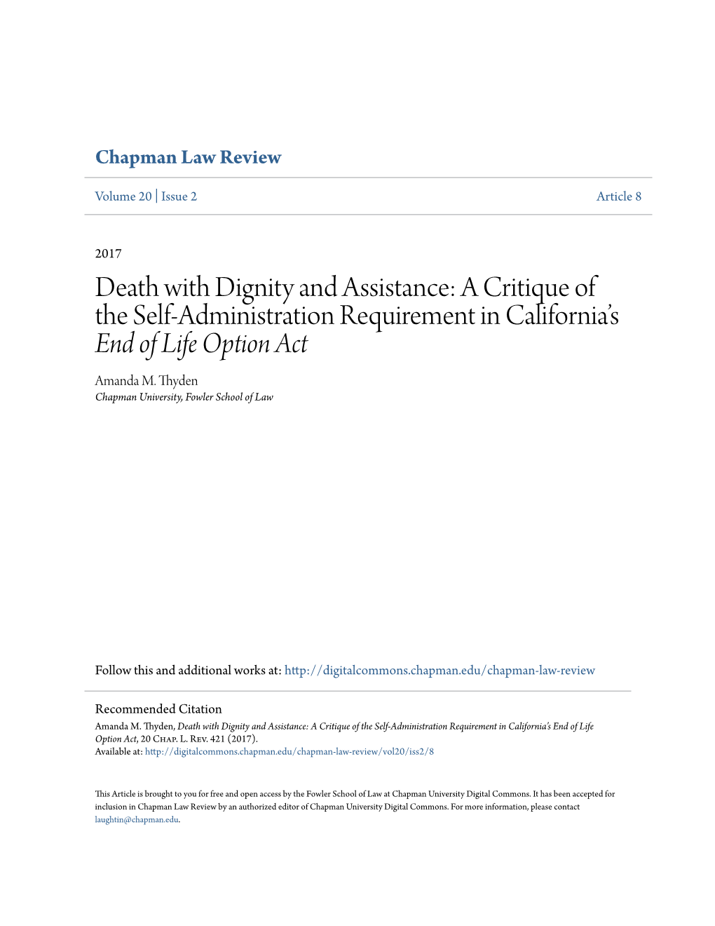 Death with Dignity and Assistance: a Critique of the Self-Administration Requirement in California’S End of Life Option Act Amanda M