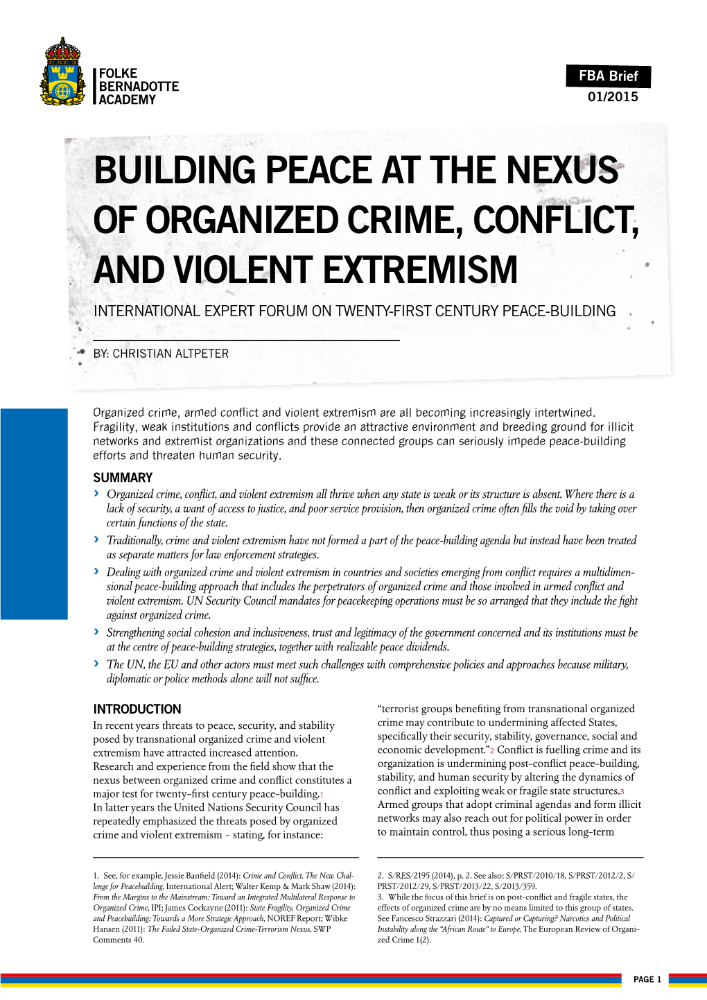 Building Peace at the Nexus of Organized Crime, Conflict and Violent