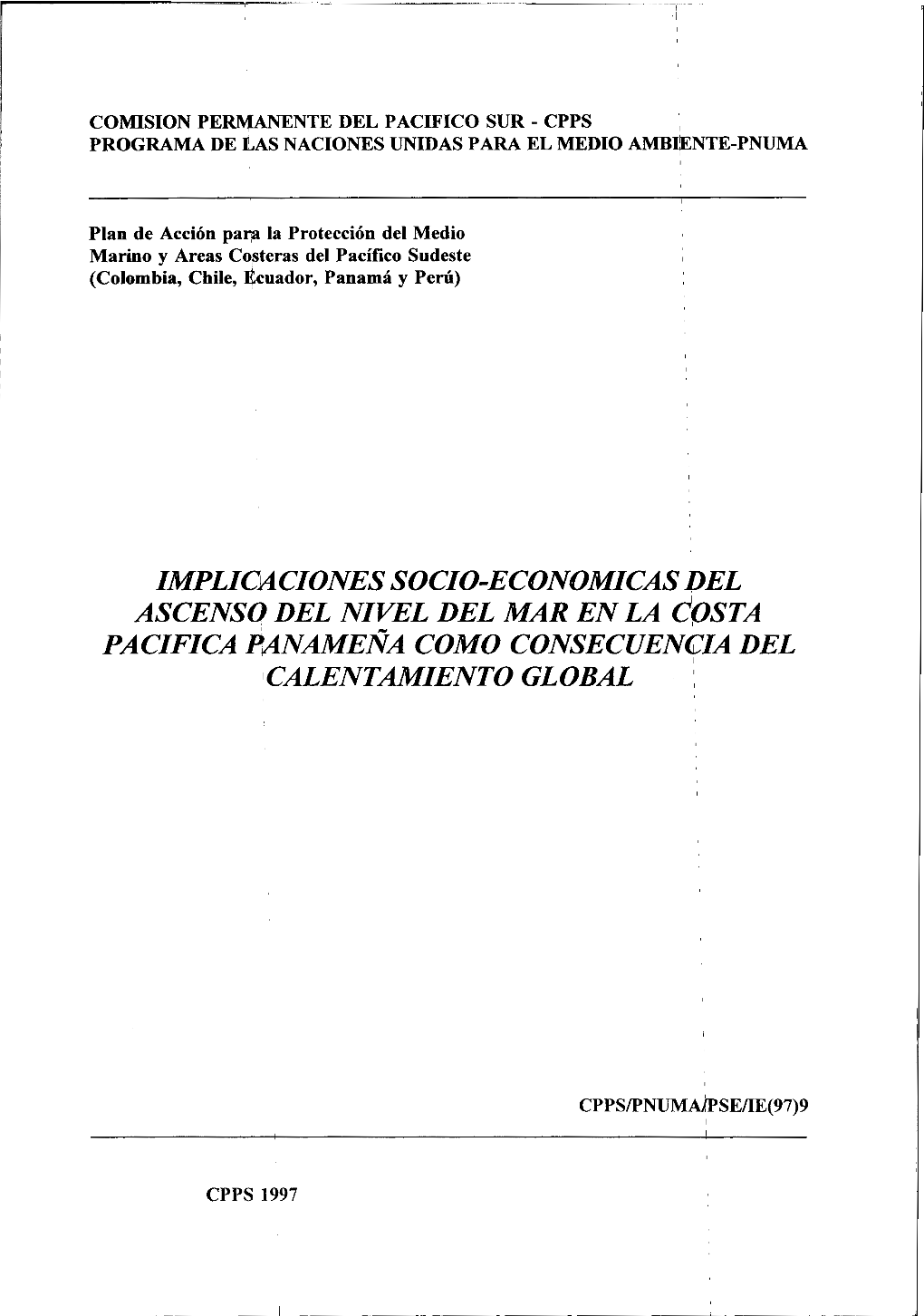 Implicaciones Socio-Economicas Del Ascenso Del Nivel Del Mar En La Cwta Pacifica Pan-A Como Consecuencia Del Calentmiento Global 1