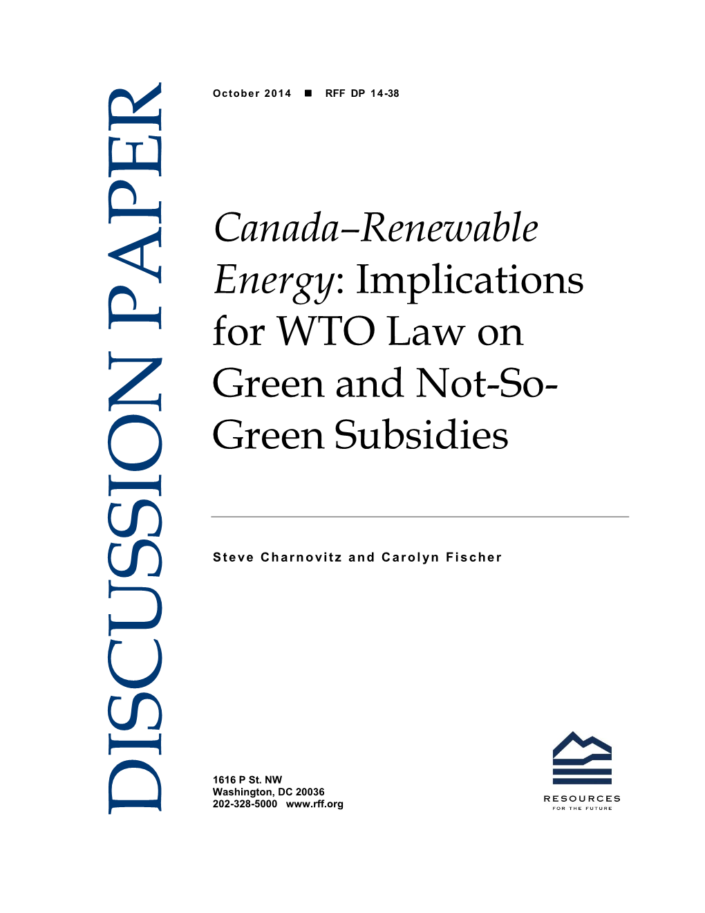 Canada-Renewable Energy: Implications for WTO Law on Green