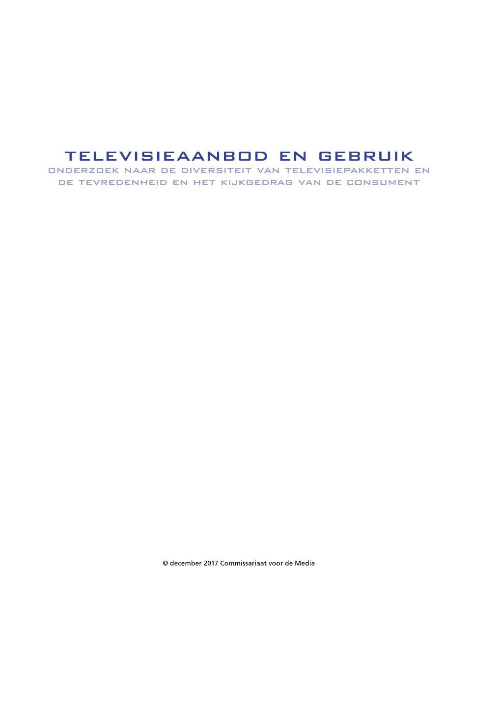 Televisieaanbod En Gebruik 2017