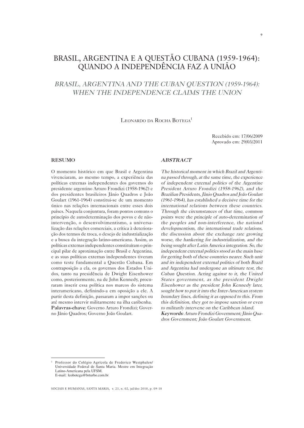 Brasil, Argentina E a Questão Cubana (1959-1964): Quando a Independência Faz a União