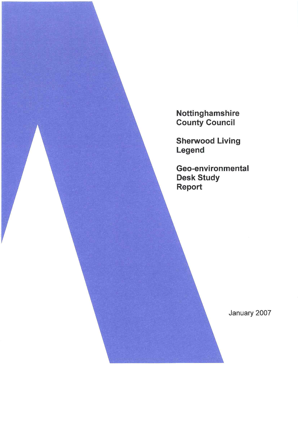 Nottinghamshire County Council Sherwood Living Legend Geo-Environmental Desk Study Report