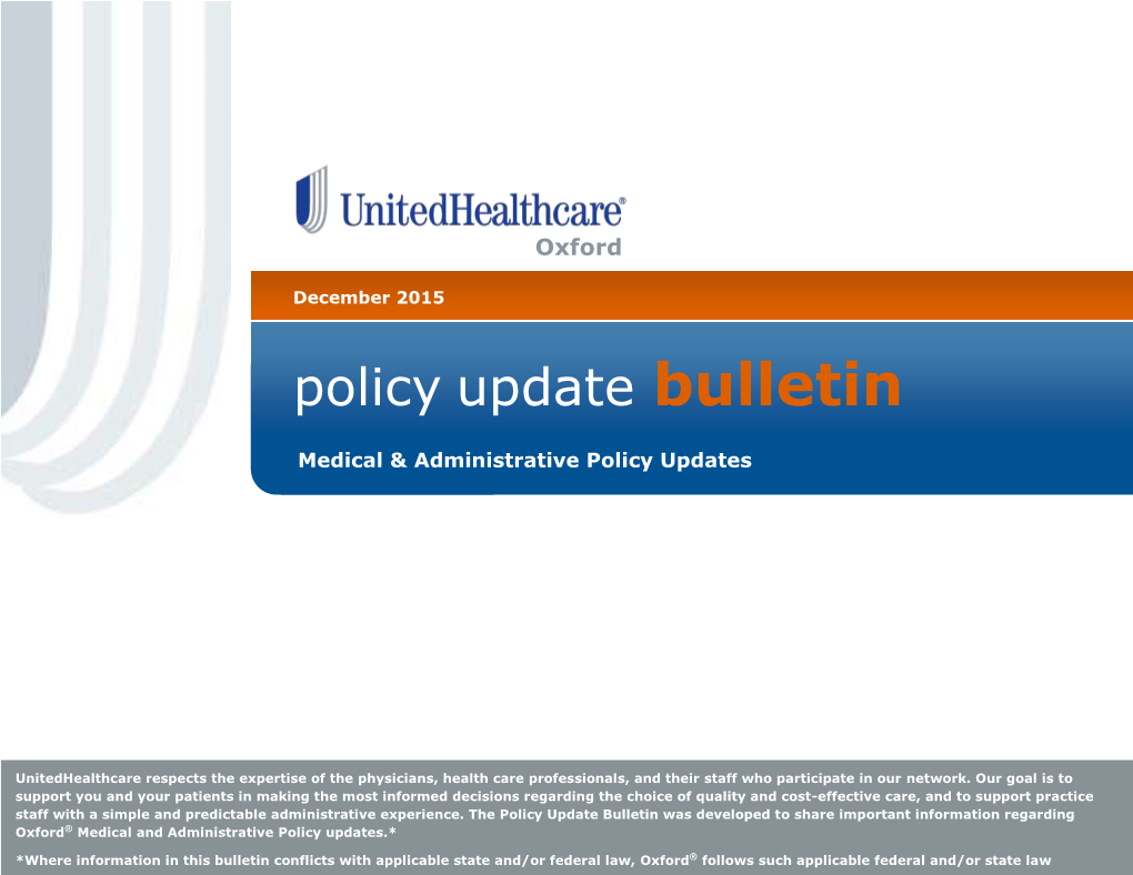 Oxford® Policy Update Bulletin: December 2015 Oxford