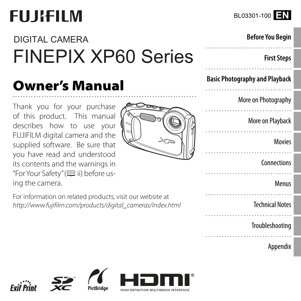 FINEPIX XP60 Series First Steps Owner’S Manual Basic Photography and Playback More on Photography Thank You for Your Purchase of This Product