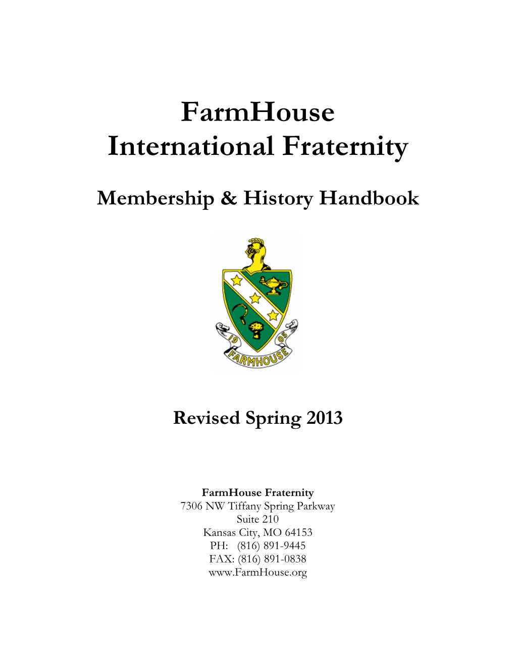 Farmhouse International Fraternity Membership & History Handbook