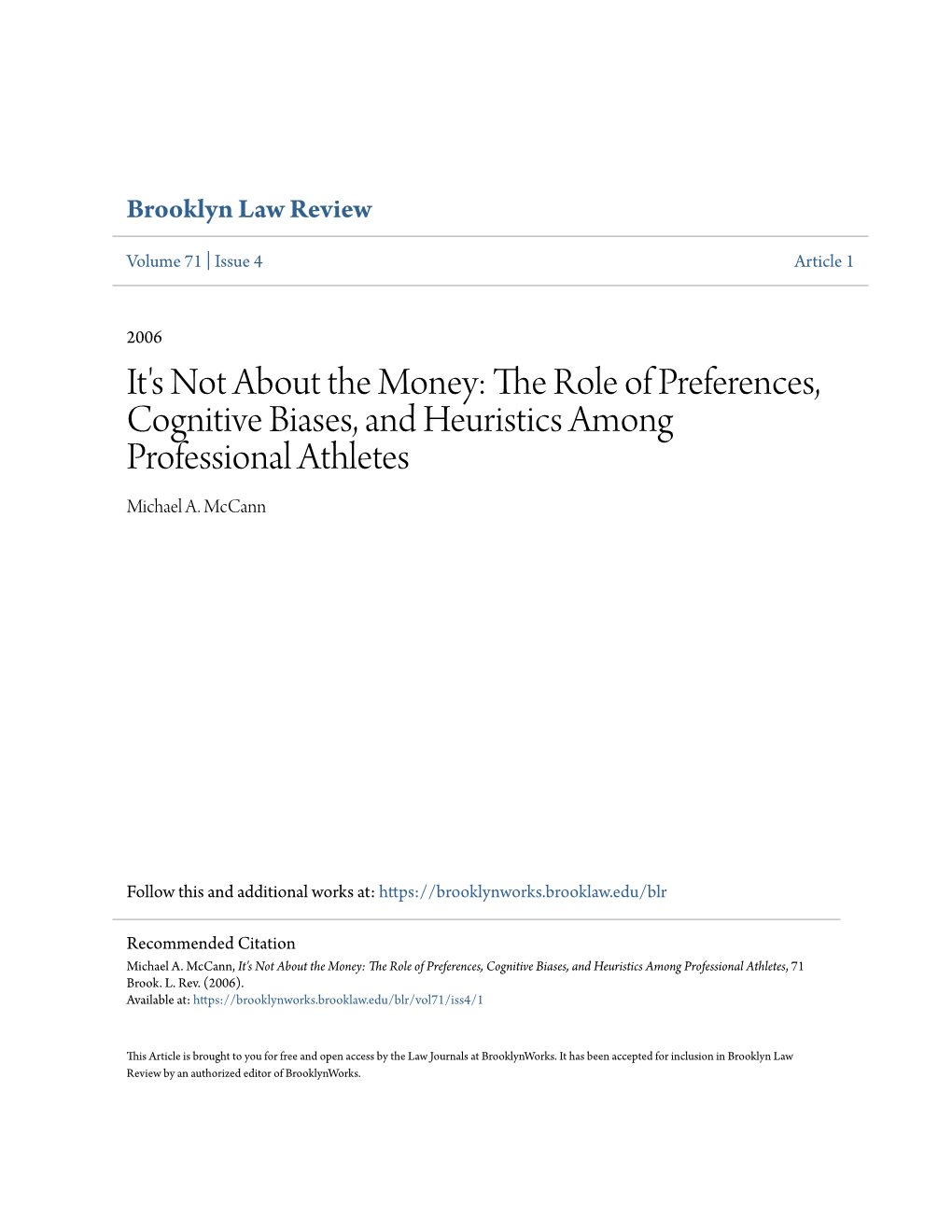 The Role of Preferences, Cognitive Biases, and Heuristics Among Professional Athletes Michael A