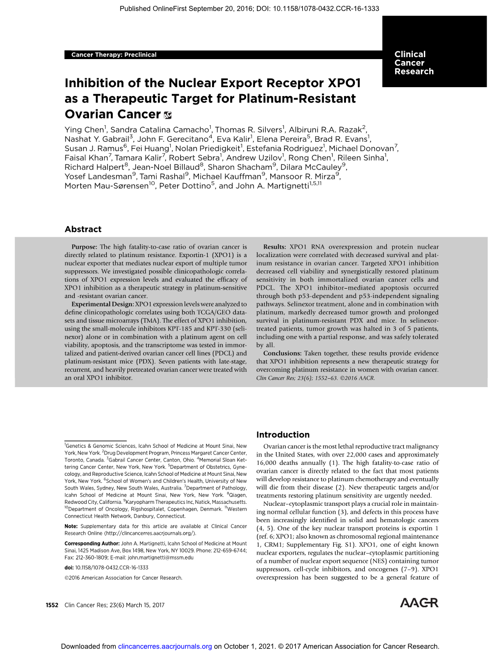 Inhibition of the Nuclear Export Receptor XPO1 As a Therapeutic Target for Platinum-Resistant Ovarian Cancer Ying Chen1, Sandra Catalina Camacho1, Thomas R