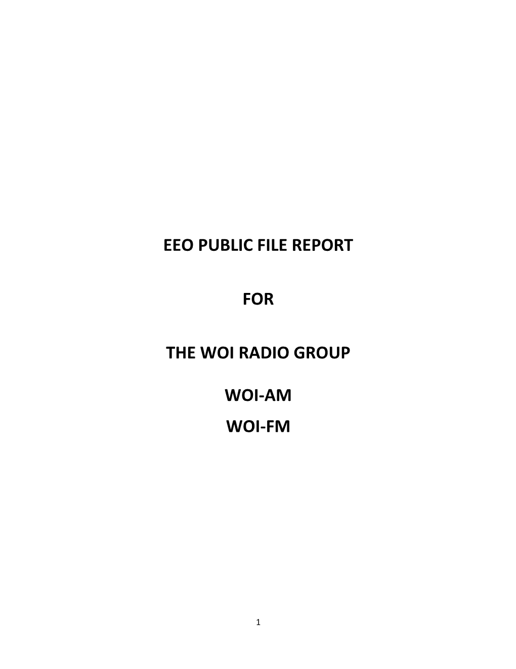 Eeo Public File Report for the Woi Radio Group Woi-Am Woi