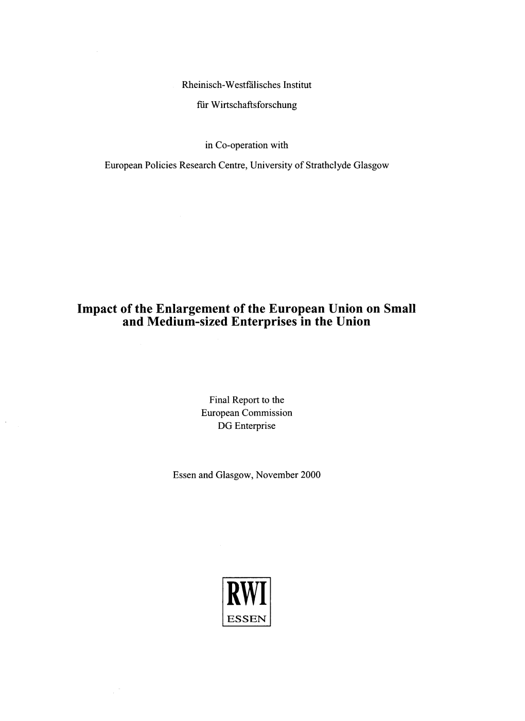 Impact of the Enlargement of the European Union on Small and Medium-Sized Enterprises in the Union