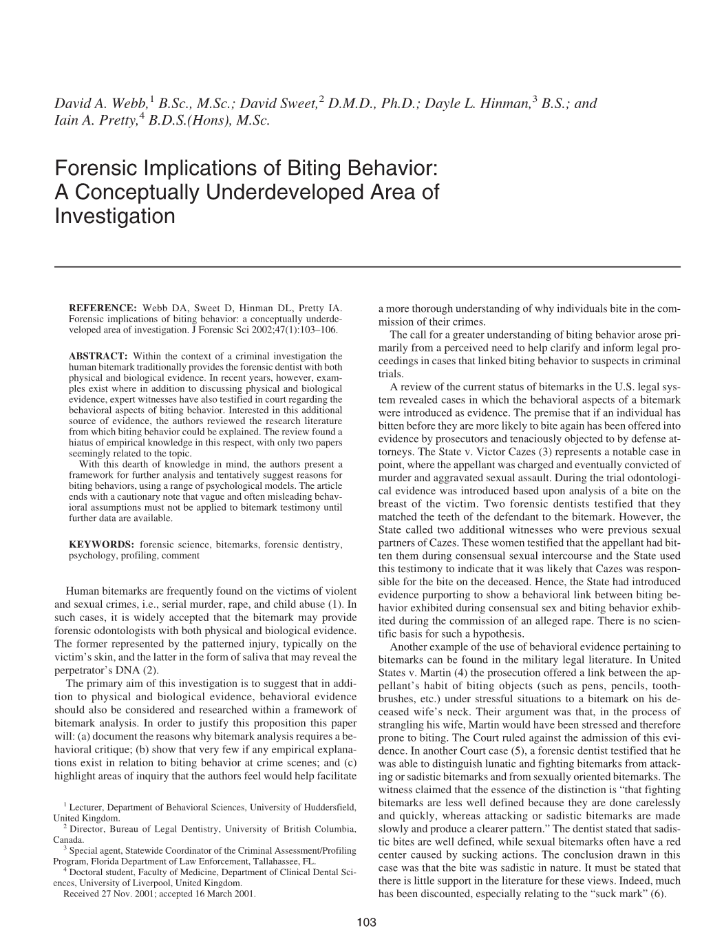 Forensic Implications of Biting Behavior: a Conceptually Underdeveloped Area of Investigation