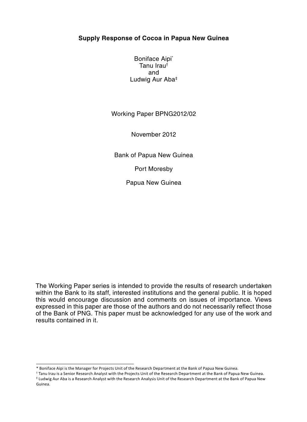 Supply Response of Cocoa in Papua New Guinea Boniface Aipi* Tanu