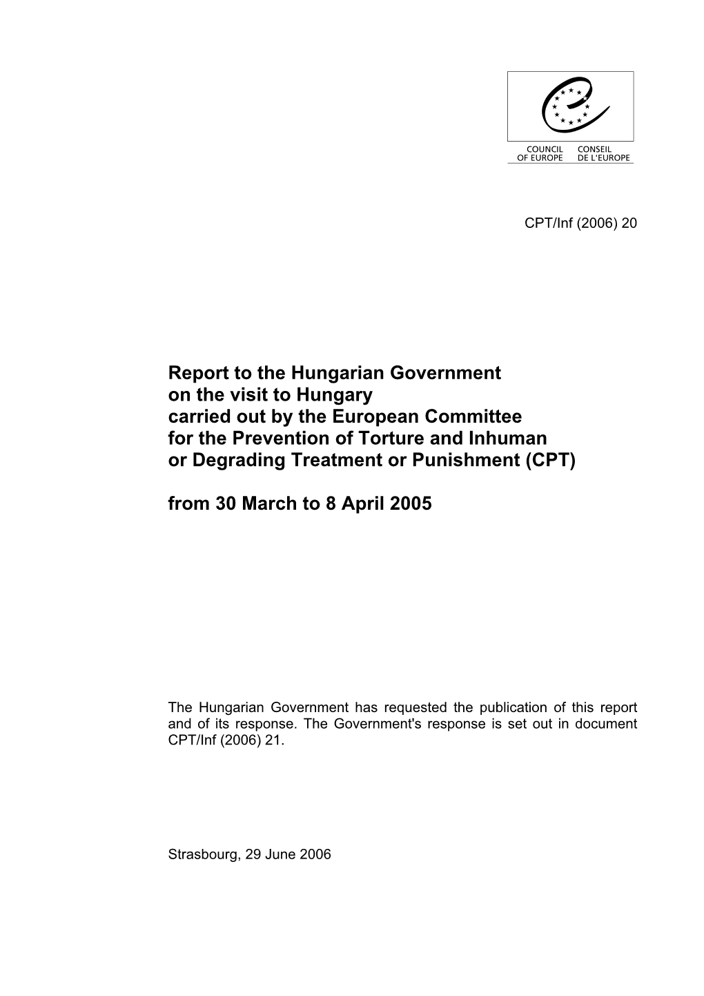 Report to the Hungarian Government on the Visit to Hungary Carried Out