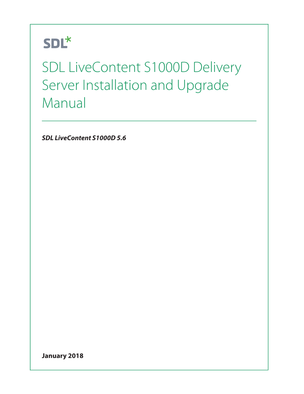 SDL Livecontent S1000D Delivery Server Installation and Upgrade Manual