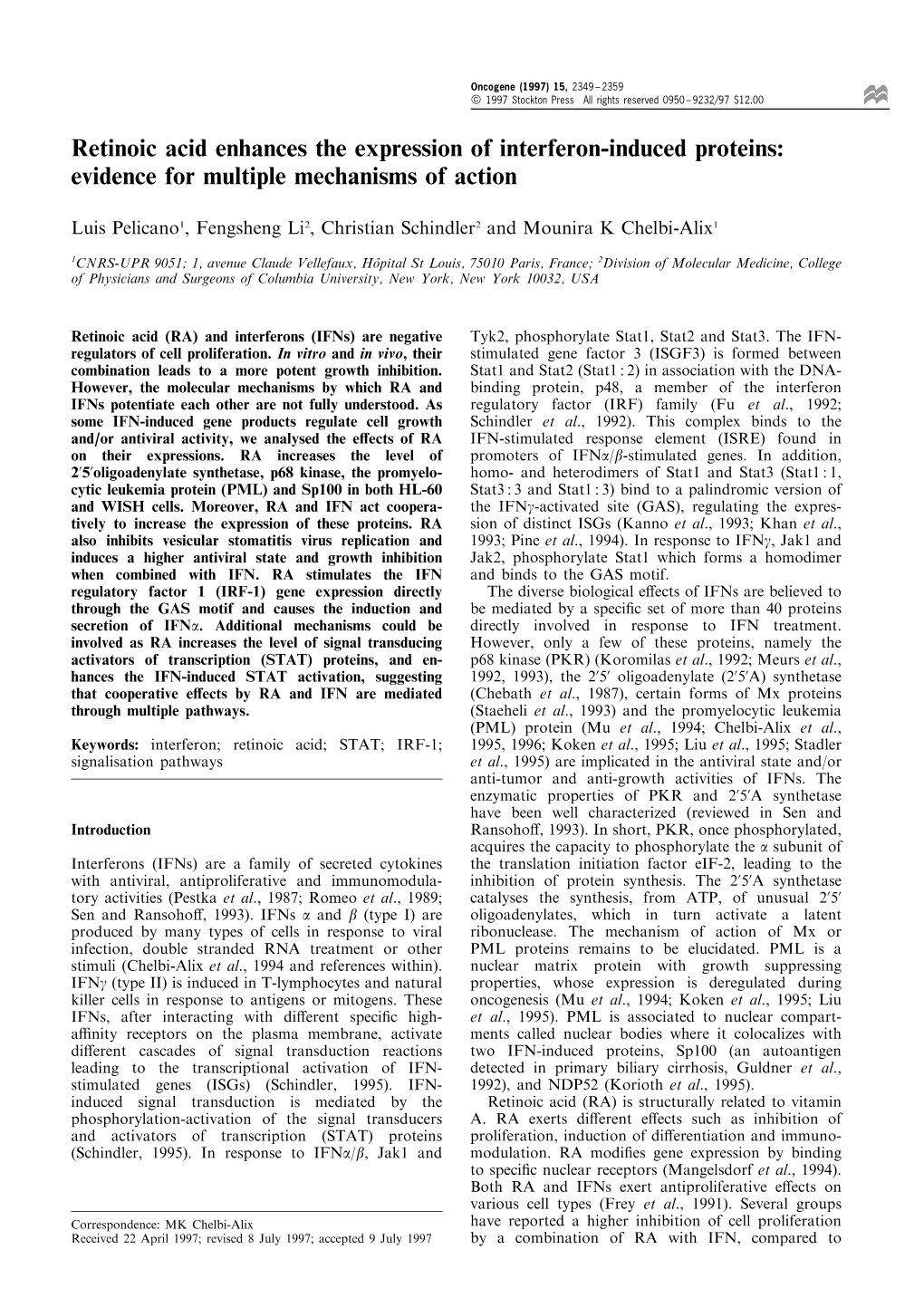 Retinoic Acid Enhances the Expression of Interferon-Induced Proteins: Evidence for Multiple Mechanisms of Action