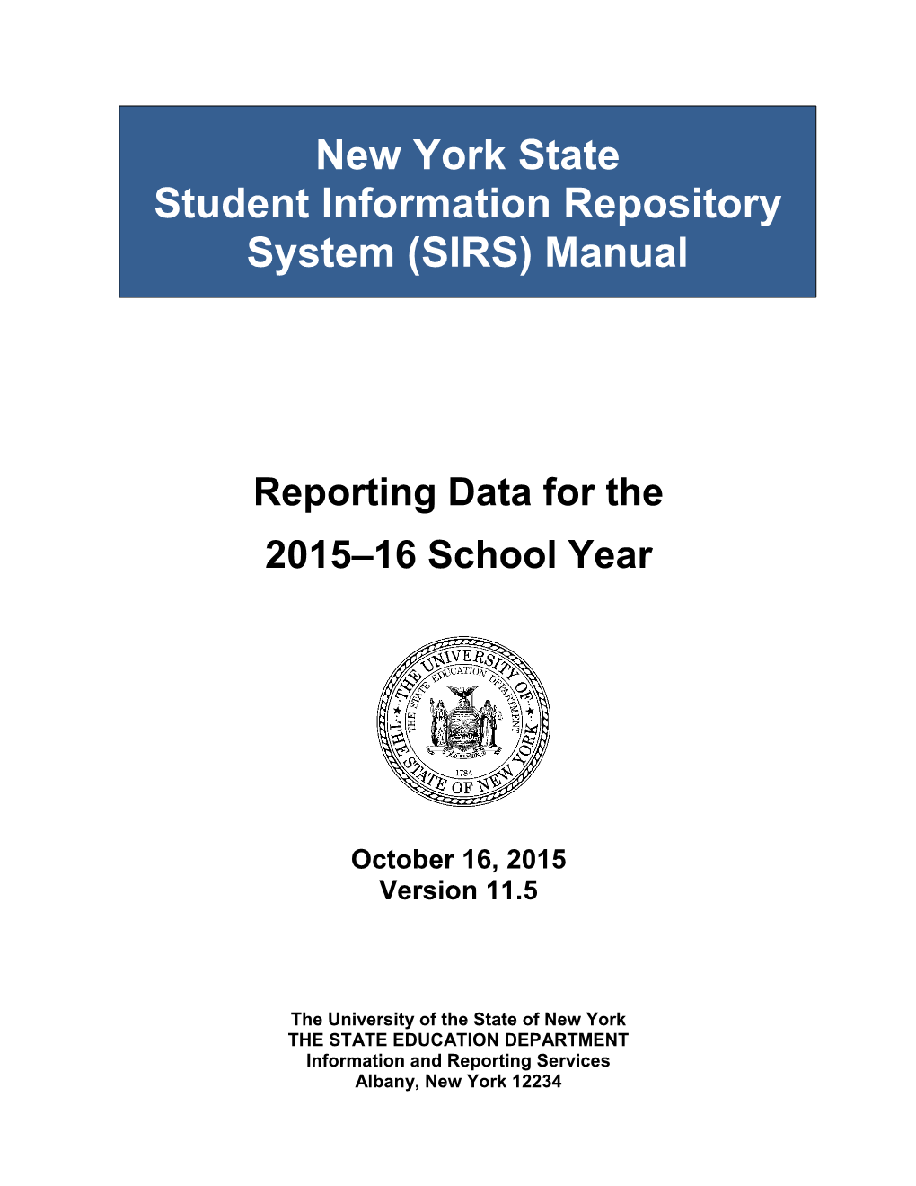 New York Statewide Data Warehouse Guidelines for Extracts for Use In