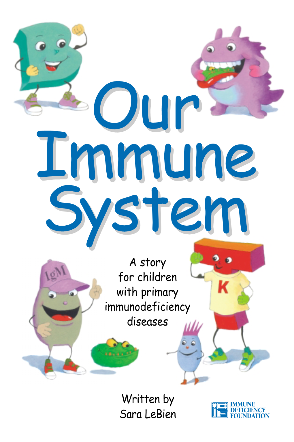 Our Immune System (Children's Book)