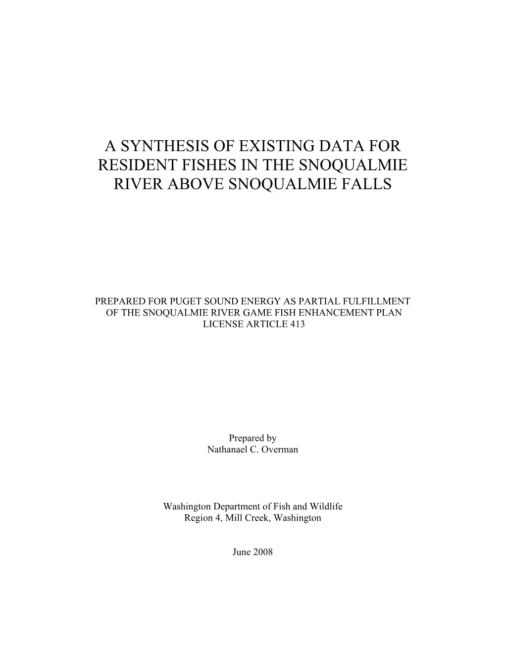 A Synthesis of Existing Data for Resident Fishes in the Snoqualmie River Above Snoqualmie Falls