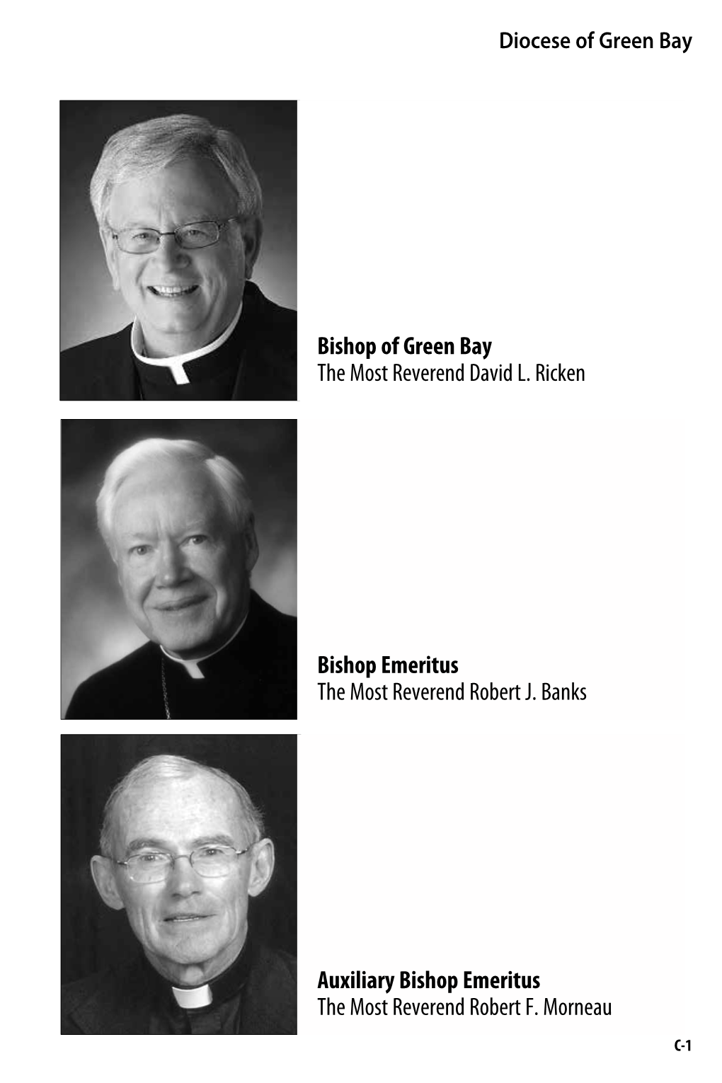 Bishop of Green Bay the Most Reverend David L. Ricken Bishop