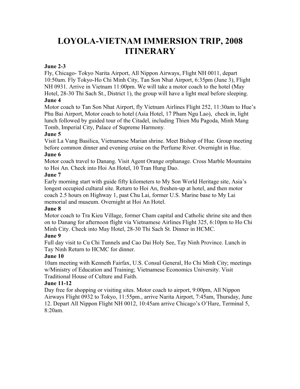 Loyola-Vietnam Immersion Trip, 2008 Itinerary