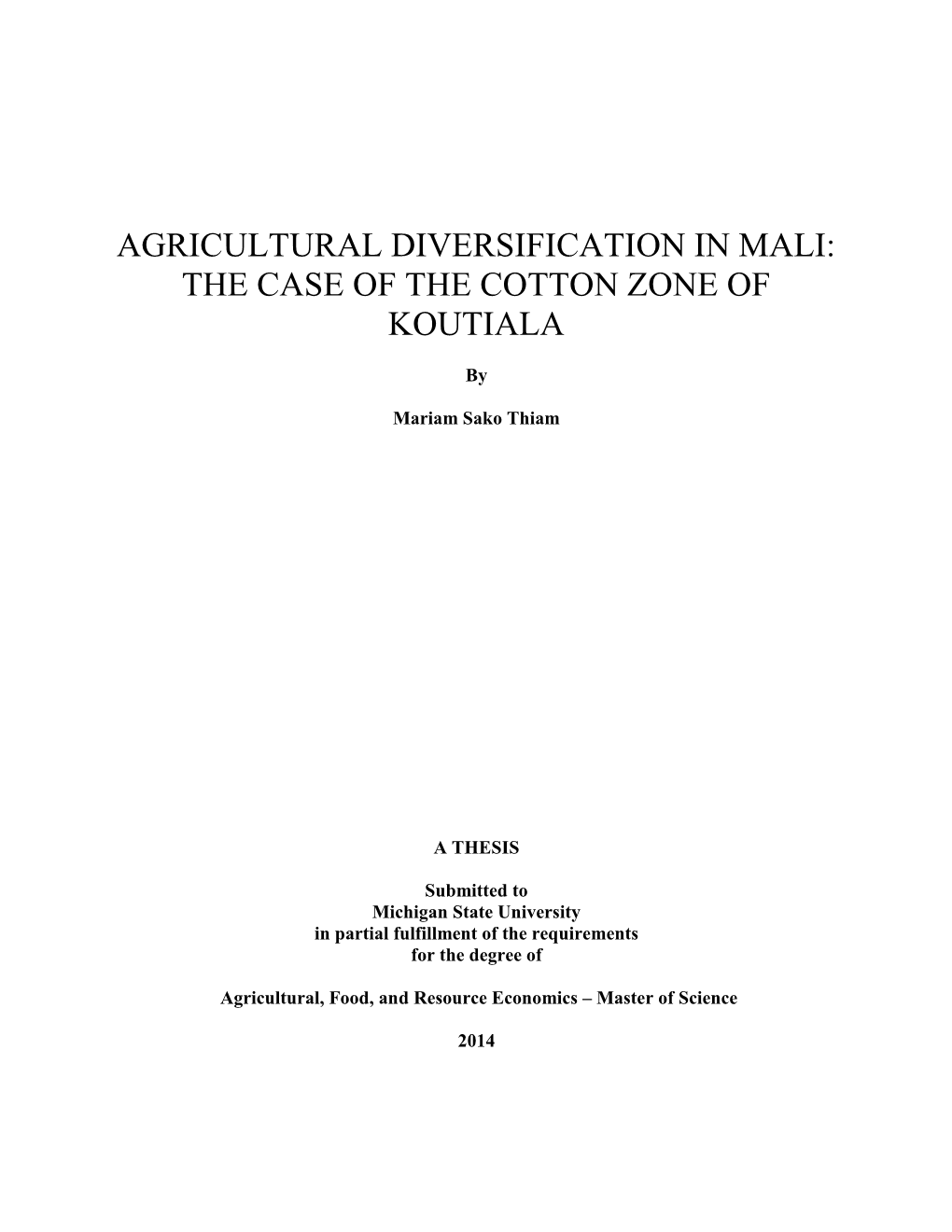 Agricultural Diversification in Mali: the Case of the Cotton Zone of Koutiala