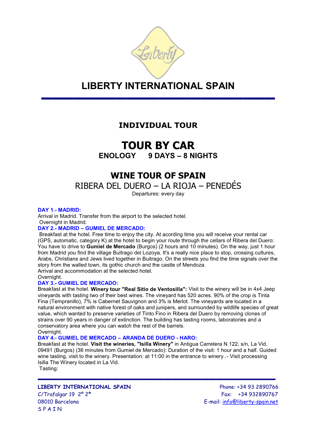 Tour by Car Enology 9 Days – 8 Nights